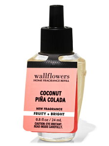 Bath&BodyWorks oXAh{fB[NX oX&{fB[NX Wallflowers vOCtBlߑւ@Coconut Pina Colada@iRRibcsiR[_j150