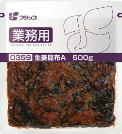 フジッコ 業務用 生姜昆布A 500g
