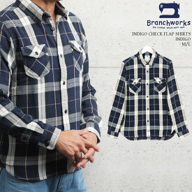 【 Branchworks 】 ブランチワークス 日本製 Made in japan 岡山産生地 岡山縫製 インディゴ チェックシャツ