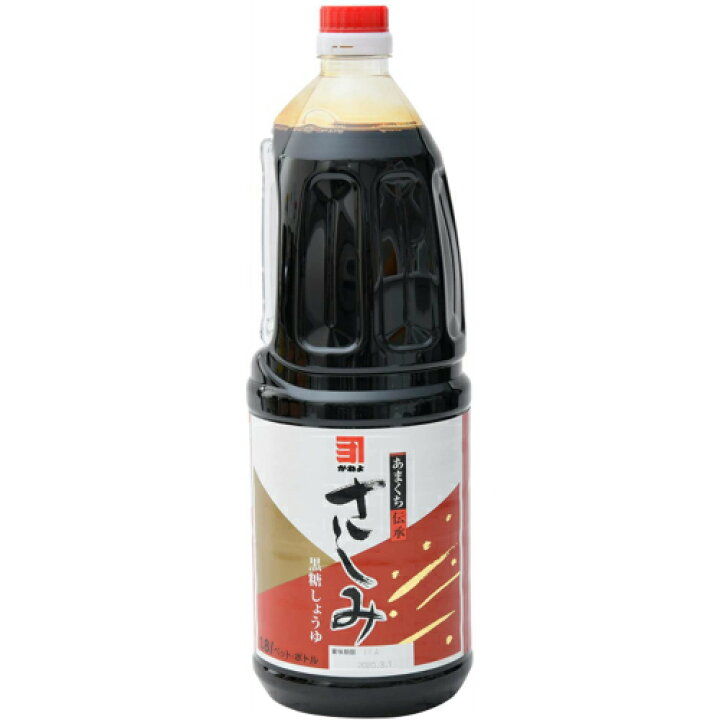 楽天市場 九州 醤油 カネヨ さしみ醤油 1 8ｌ あまくち伝承 日本郵便 ゆうパック ヤマト運輸 宅急便 にて発送 かねよ醤油 九州しょうゆ 母ゆずり 醤油 カネヨ 母ゆずり 鹿児島 黒糖醤油 刺身醤油 九州 甘口醤油 九州 お土産 フロム鹿児島