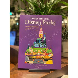 Poster Art of the Disney Parks, Second Edition POSTER ART OF THE DISNEY PARKS （Disney Editions Deluxe） 蔦屋家電