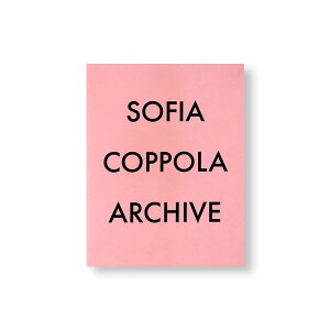 ARCHIVE by Sofia Coppola \tBAERb|iW ӉX ӉƓd