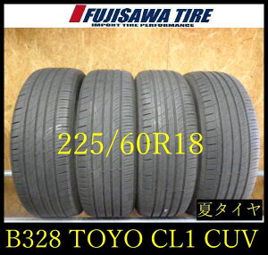 �yB328�zG������������2023�N���� ��8���R��TOYO PROXES CL1 SUV��225/60R18��4�{ B328-26