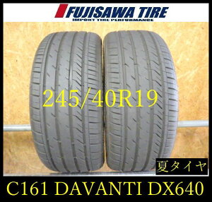 �yC161�zG������������2024�N���� ��8���R��DAVANTI DX640��245/40R19��2�{ C161-26