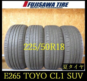 �yE265�zG������������2025�N���� ��8���R��TOYO PROXES CL1 SUV��225/50R18��4�{ E265-26