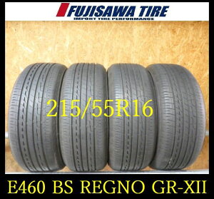 �yE460�zG������������2022�N���� ��8���R��BS REGNO GR-XII��215/55R16��4�{ E460-26
