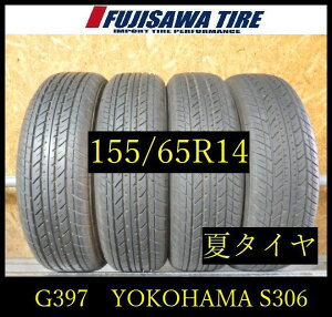�yG397�z10E������������2023�N���� ��8.5���R��YOKOHAMA S306��155/65R14��4�{ G397-26