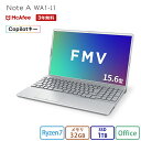 ノートパソコン office付き 新品 おすすめ FMV Note A WA1-L1 【WEBオリジナルベースモデル】15.6型 Windows11 Pro Ryzen7 メモリ32GB SSD 1TB office 搭載モデル FMVWL1A89F K0A40009JP