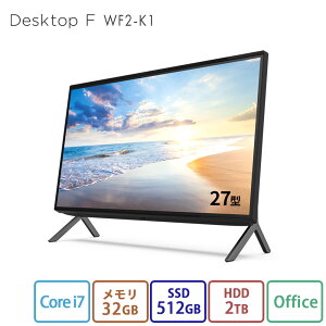 yEVi:zfXNgbvp\R ̌^ officet Vi  xm FMV Desktop F WF2-K1yF77-K1x[Xfz27^ 4K Windows11 Home Core i7 32GB SSD 512GB + HDD2TB Blu-ray Office 