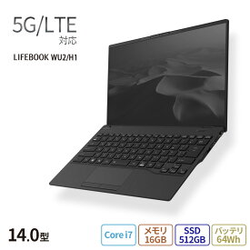 【公式・新品：送料無料】 ノートパソコン 新品 おすすめ 富士通 FMV LIFEBOOK UHシリーズ WU2/H1 【UH90/H1ベースモデル】【5G/LTE対応】14.0型 Windows11 Pro Core i7 メモリ16GB SSD512GB 大容量バッテリ 搭載モデル officeなし RK_WU2H1_AG07