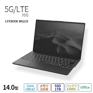 yEVi:zm[gp\R officet Vi  xm FMV LIFEBOOK UHV[Y WU2/J3 yUH90/J3x[Xfzy5G/LTEΉz14.0^ Windows11 Pro Core Ultra 7 32GB SSD1TB eʃob