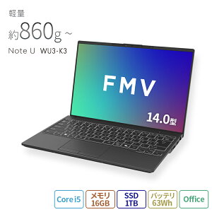 yEVi:zm[gp\R officet Vi  xm FMV Note U WU3-K3yWEBIWix[Xfz14.0^ Windows11 Pro Core i5 16GB SSD1TB eʃobe ^b`Ή 5MP Web