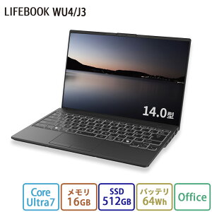 yEVi:zm[gp\R officet Vi  xm FMV LIFEBOOK UHV[Y WU4/J3 FMV ZeroyWEBIWix[Xfz14.0^ Windows11 Home Core Ultra7 16GB SSD512GB eʃo