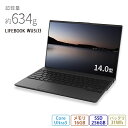 【公式・新品:送料無料】ノートパソコン 新品 おすすめ 富士通 FMV LIFEBOOK UHシリーズ WU5/J3 FMV Zero【WEBオリジナルベースモデル】【超軽量】14.0型 Windows11 Home Core Ultra5 メモリ16GB SSD256GB 搭載モデル officeなし RK_WU5J3_A003
