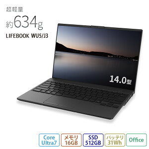 yEVi:zm[gp\R officet Vi  xm FMV LIFEBOOK UHV[Y WU5/J3 FMV ZeroyWEBIWix[Xfzyyʁz14.0^ Windows11 Home Core Ultra7 16GB SSD512GB