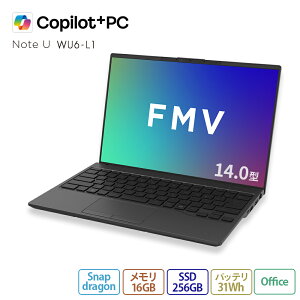 �y�����E�V�i:���������z�m�[�g�p�\�R�� office�t�� �V�i �������� �x�m�� FMV Note U WU6-L1 FMV Zero Copilot�{ PC�yUQ-L1�x�[�X���f���z�y���y�ʁz14.0�^ Windows11 Home Snapdragon X X1-26-100 ������16GB SSD256GB �L
