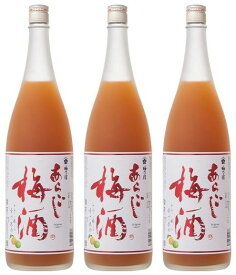 梅乃宿　あらごし梅酒1800ml×3本セット