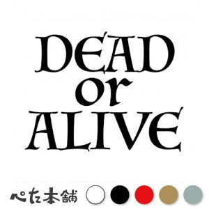 JbeBOXebJ[ DEAD or ALIVE 邩ʂ 킸 p wz AJ     傫