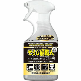 技職人魂プレミアム そうじ屋職人 500mL