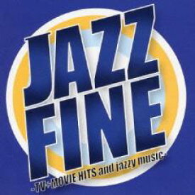 【中古】CD▼JAZZ FINE ジャズ・ファイン TV+MOVIE HITS and jazzy music レンタル落ち ケース無