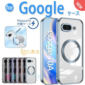 Google Pixel 10a 10 10Pro �P�[�X MagSafe�Ή� �}�O�Z�[�t ���� TPU 10ProXL 9a 9 9 Pro 9 ProXL 8a �P�[�X �ϏՌ� 8 8Pro �N���A �P�[�X Pixel7a �w�ʃN���A �T�C�h���b�L �s�N�Z�� 10A �s�N�Z�� �J�o�[ google pixel 8A ��