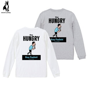 �T�b�J�[�W�����L�[ �����V���c STAY HUNGRY ����TEE SJ25B73 �������� ��������