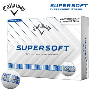�y2026���f���z�L�����E�F�C SUPERSOFT DISTRESSED STRIPE �u���[�@�S���t�{�[�� 1�_�[�X(12������) ���{���K�i Callaway �X�[�p�[�\�t�g �f�B�X�g���X�g �X�g���C�v