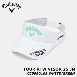 LEFC C25990108 cA[RTWoCU[ 1036(WH/GN) ToCU[ zCg/O[ Xq zXx TOUR RTW VISOR 25 JM MENS Callaway 20p