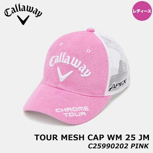 yfB[XzLEFC C25990202 cA[bVLbv 1090(PK) Xq sN zXx CALLAWAY TOUR MESH CAP WM 25 JM WOMENS 20p