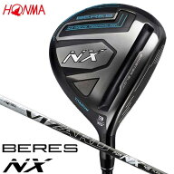 本間ゴルフ ベレス NX フェアウェイウッド　シャフト：VIZARD FOR NX 45 カーボン HONMA BERES NX ホンマ