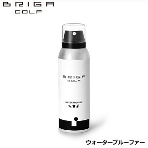 uKSt EH[^[v[t@[ StEFA hXv[ v C UVJbg h~ tbf 125ml BRIGAGOLF WATER PROOFER