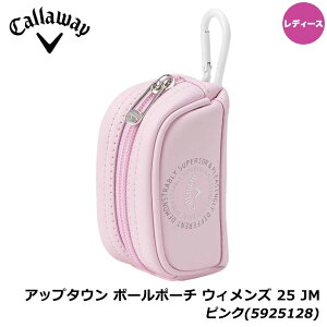 yfB[XzLEFC Abv^E {[|[` EBY 25 JM sN(5925128) Uptown Ball Pouch Callaway 20p