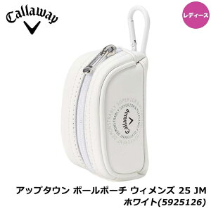 yfB[XzLEFC Abv^E {[|[` EBY 25 JM zCg(5925126) Uptown Ball Pouch Callaway 20p