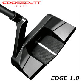 クロスパット エッジ 1.0 ゴルフ パター ネオマレット センターシャフト ブラック デュアルアラインメント 特許技術 メンズ レディース CROSSPUTT edge