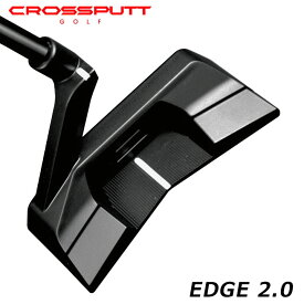クロスパット エッジ 2.0 ゴルフ パター ネオマレット センターシャフト ブラック デュアルアラインメント 特許技術 メンズ レディース CROSSPUTT edge