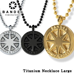 yK̔Xzof `^ lbNX [W BANDEL Titanium Necklace Large  LX|[cI AX[ggp ANZT[ `^jE