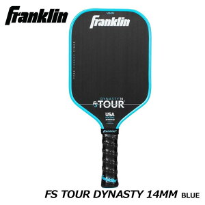 �t�����N���� 52968C1 FS TOUR DYNASTY 14MM BLUE FS �c�A�[ �s�b�N���{�[�� �p�h�� - �u���[ PADDLE PICKLEBALL Franklin