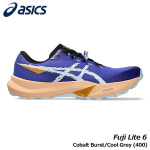 �A�V�b�N�X 1011C086 �t�W ���C�g 6 Cobalt Burst/Cool Grey(400) �����Y �����j���O�V���[�Y �g������ TRAIL Fuji Lite 6 asics 10p ���[