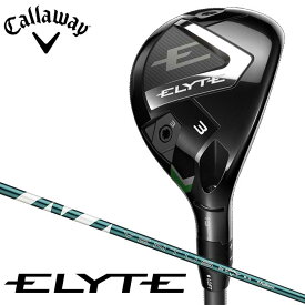 キャロウェイ ELYTE エリート ユーティリティ　シャフト：VENTUS GREEN 50 for Callaway ノーマル カーボン 日本正規品 Callaway