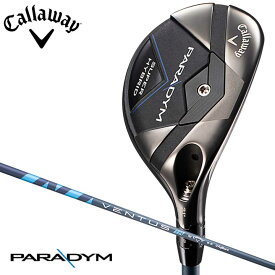 【2023モデル】キャロウェイ パラダイム スーパー ハイブリッド ユーティリティ　シャフト：VENTUS TR 5 for Callaway ノーマル カーボン 日本正規品 Callaway PARADYM SUPER HYBRID 25p