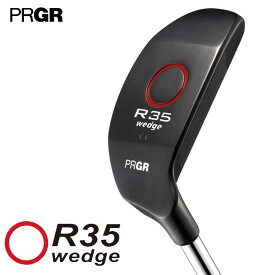 プロギア R35 ウェッジ チッパー　シャフト：オリジナル PRGR R35 wedge