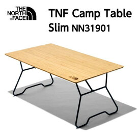 【THE NORTH FACE ノースフェイス 】TNF Camp Table Slim TNFキャンプテーブルスリム ワンサイズ ローテーブル 竹製天板 収納用トートバッグ付き NN31901 国内正規品 10%OFF