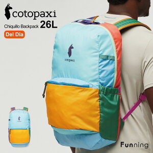�y�G���g���[��5�{!1/9 20:00-1/16 1:59�z�R�g�p�N�V Cotopaxi Chiquillo 26L �o�b�N�p�b�N Del Dia ���j�Z�b�N�X ���� PC���[ �y�� �ʋΒʊw �A�E�g�h�A ���s ������� �I�����[���� ���K�i