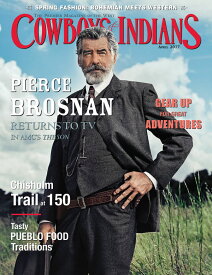 【FUNNY公式ストア】Cowboys & Indians [Pierce Brosnan, April 2017] 雑誌 カウボーイ インディアン ネイティブアメリカン インテリア ファッション アート ジュエリー FUNNY ファニー