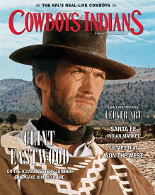 【FUNNY公式ストア】Cowboys & Indians [Clint Eastwood, August / September 2017] 雑誌 カウボーイ インディアン ネイティブアメリカン インテリア ファッション アート ジュエリー FUNNY ファニー