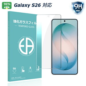 Galaxy S26 �ی�t�B���� galaxy s26 �K���X�t�B���� �����K���X �V�[�g ������^�C�v �����K���X�t�B���� �t���ی�K���X�V�[�g �|�C���g���� �������� SC-51G SCG36 softbank SM-S942C SM-S942Q