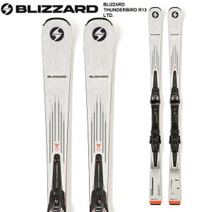 BLIZZARD ブリザード スキー板 THUNDERBIRD R13 LTD ビンディングセット 22-23 モデル