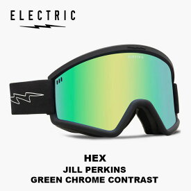 ELECTRIC エレクトリック ゴーグル HEX JILL PERKINS GREEN CHROME CONTRAST 23-24 モデル【返品交換不可商品】