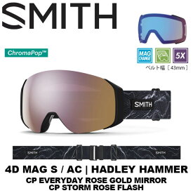 SMITH スミス ゴーグル 4D MAGS AC | Hadley Hammer（CP Everyday Rose Gold Mirror / CP Storm Rose Flash）23-24モデル【返品交換不可商品】