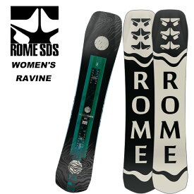 ROME ローム スノーボード 板 WOMEN'S RAVINE 23-24 モデル レディース